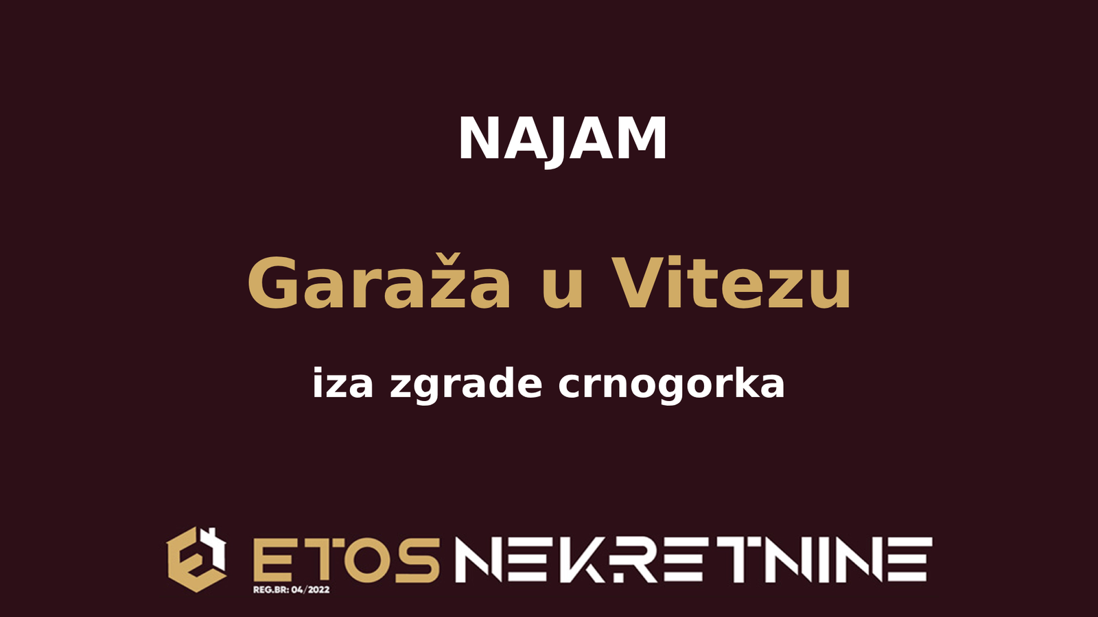 Vitez, garaža, najam, iznajmljivanje, Etos Nekretnine, Bosna, BiH, crnogorka